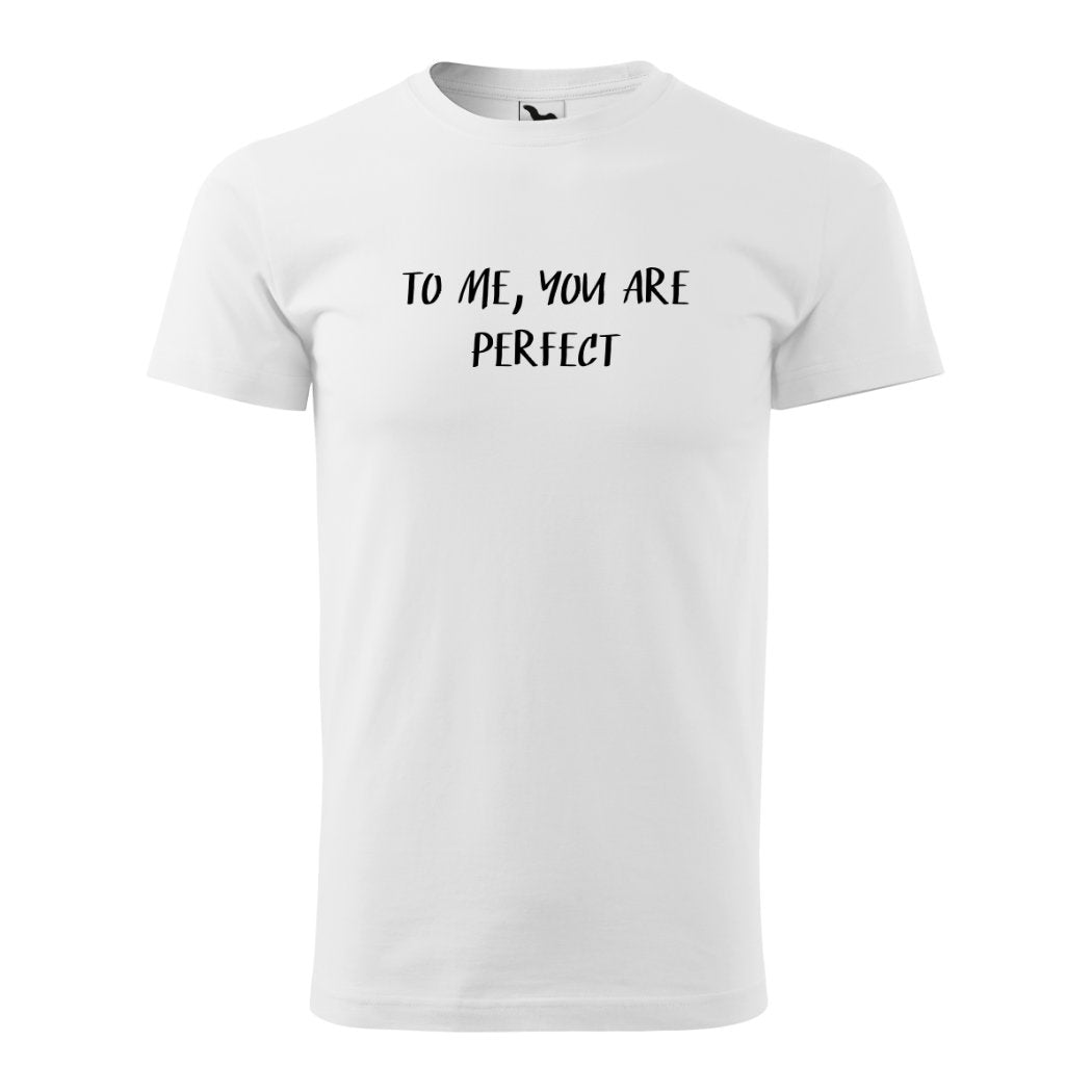 Christmas T-shirt: To me you are perfect - To me you are perfect