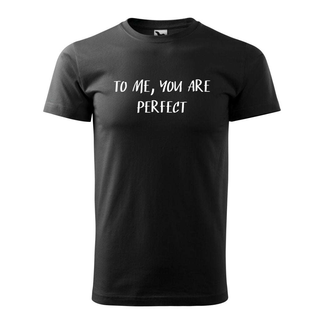 Christmas T-shirt: To me you are perfect - To me you are perfect