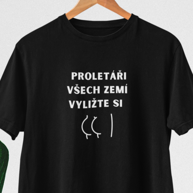 Tričko s hláškou - Proletáři